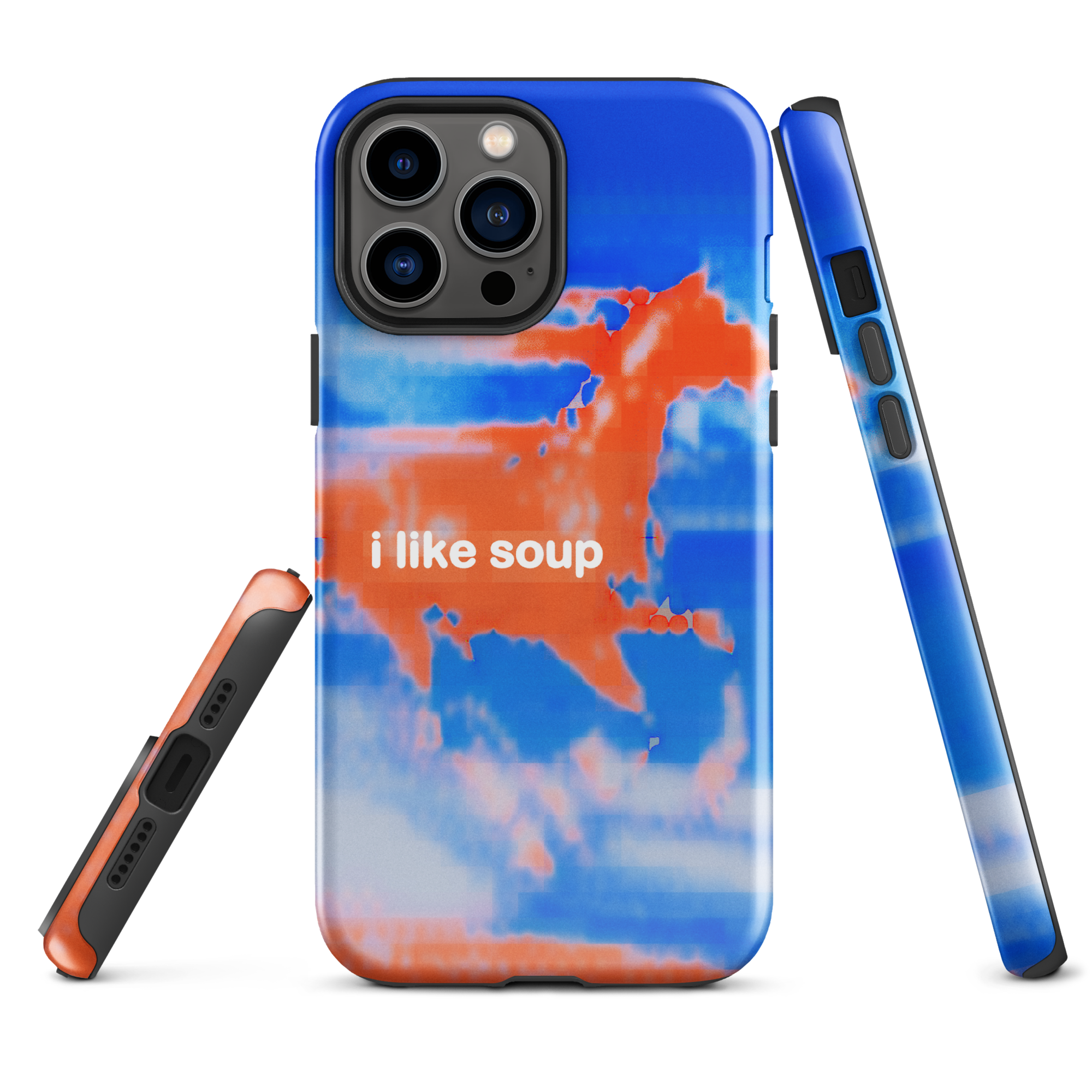 iphone tough case - i like soup