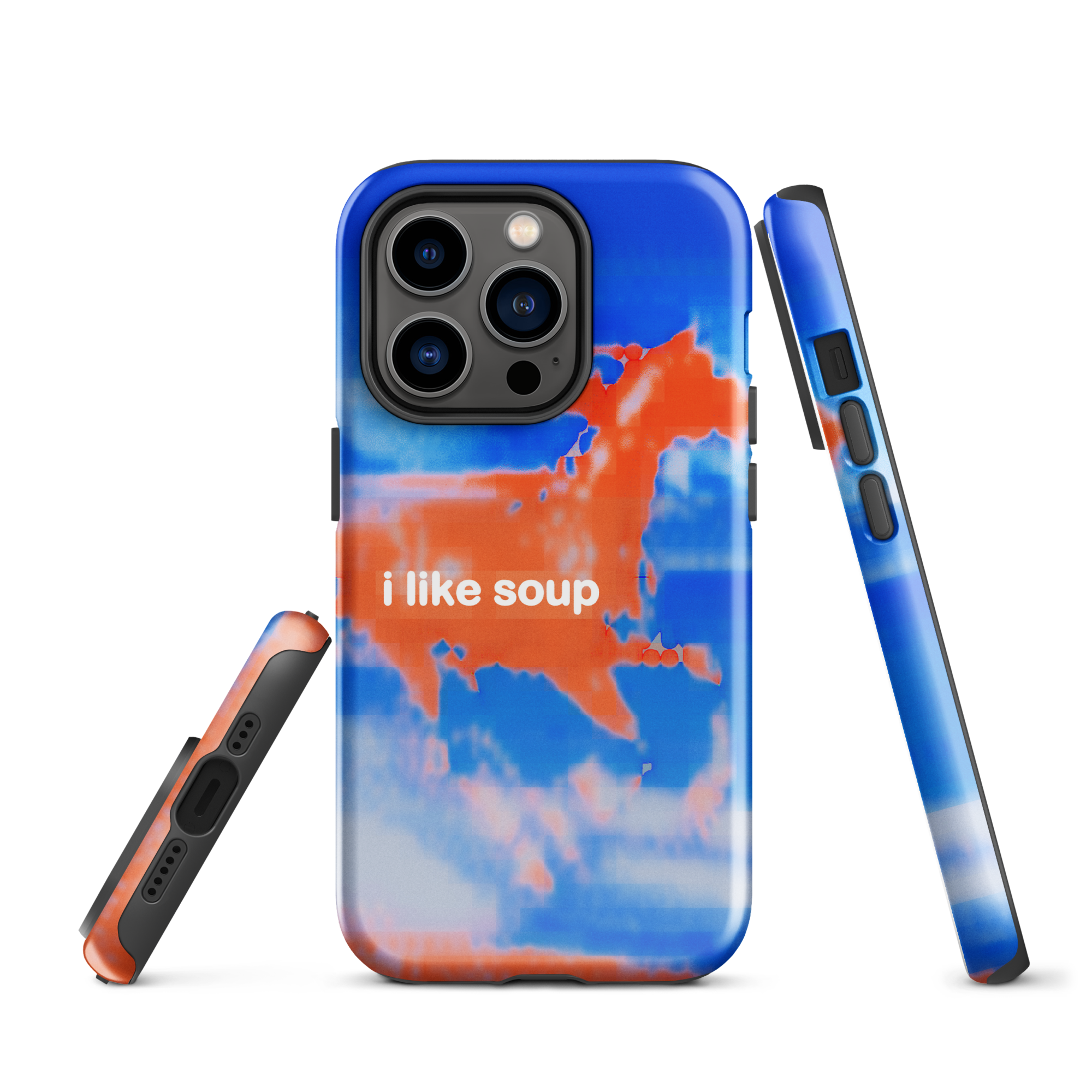 iphone tough case - i like soup