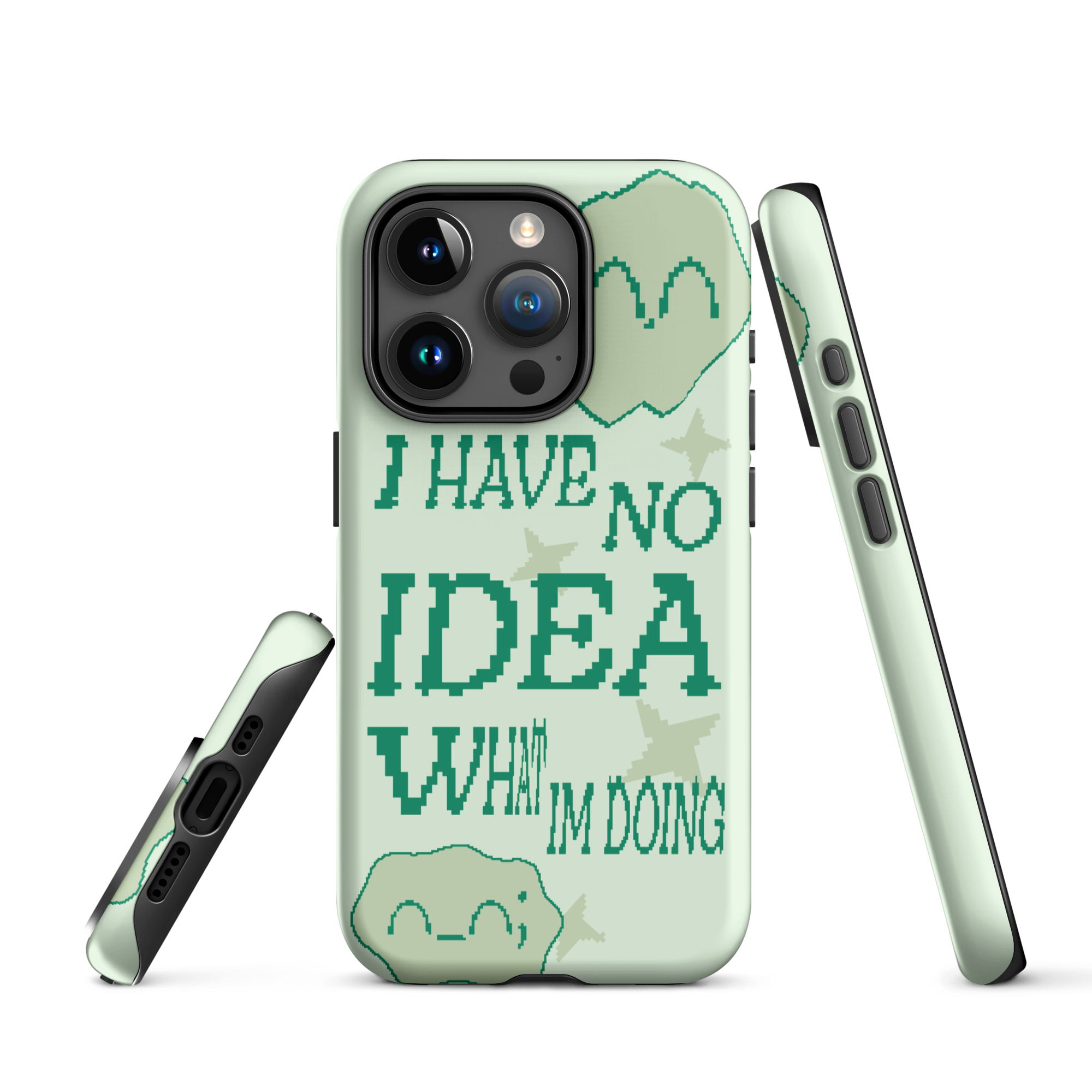 iphone tough case - i have no idea what i'm doing